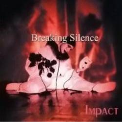 Breaking Silence : Impact